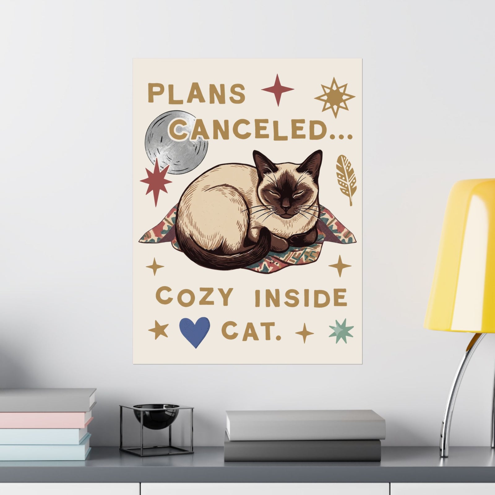 Plans Canceled Cozy Indoor Cat Poster — "Plans Canceled" Graphic Poster