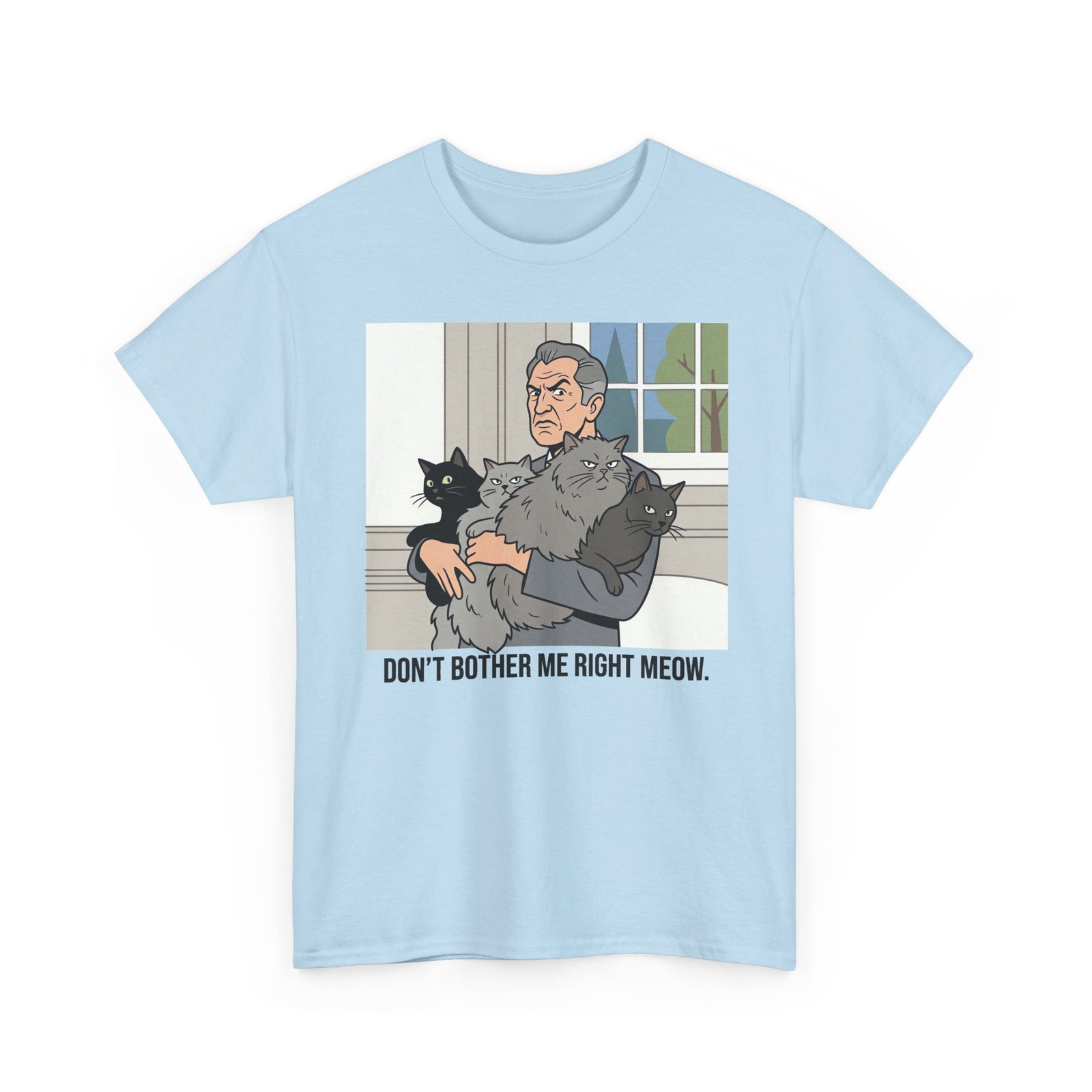 T‑Shirt — "Don't Bother Me Right Meow" Cat Lounge Graphic Tee