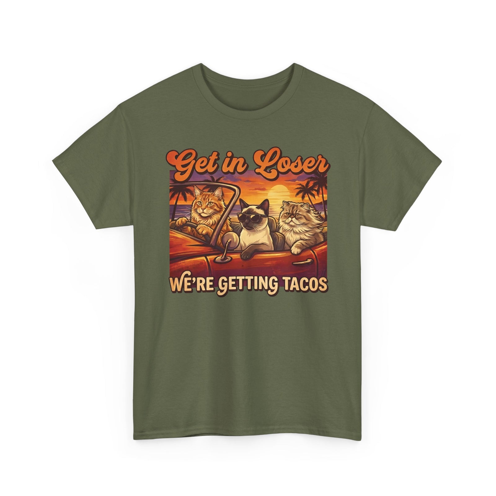 Get In Losers We're Getting Tacos Cats T-Shirt