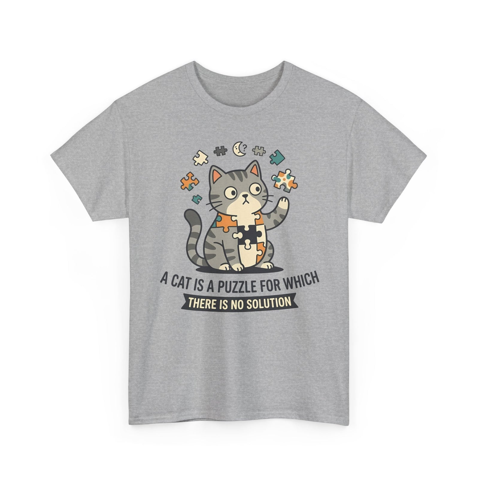 Cat Puzzle T-Shirt — "A Cat Is a Puzzle for Which There Is No Solution"