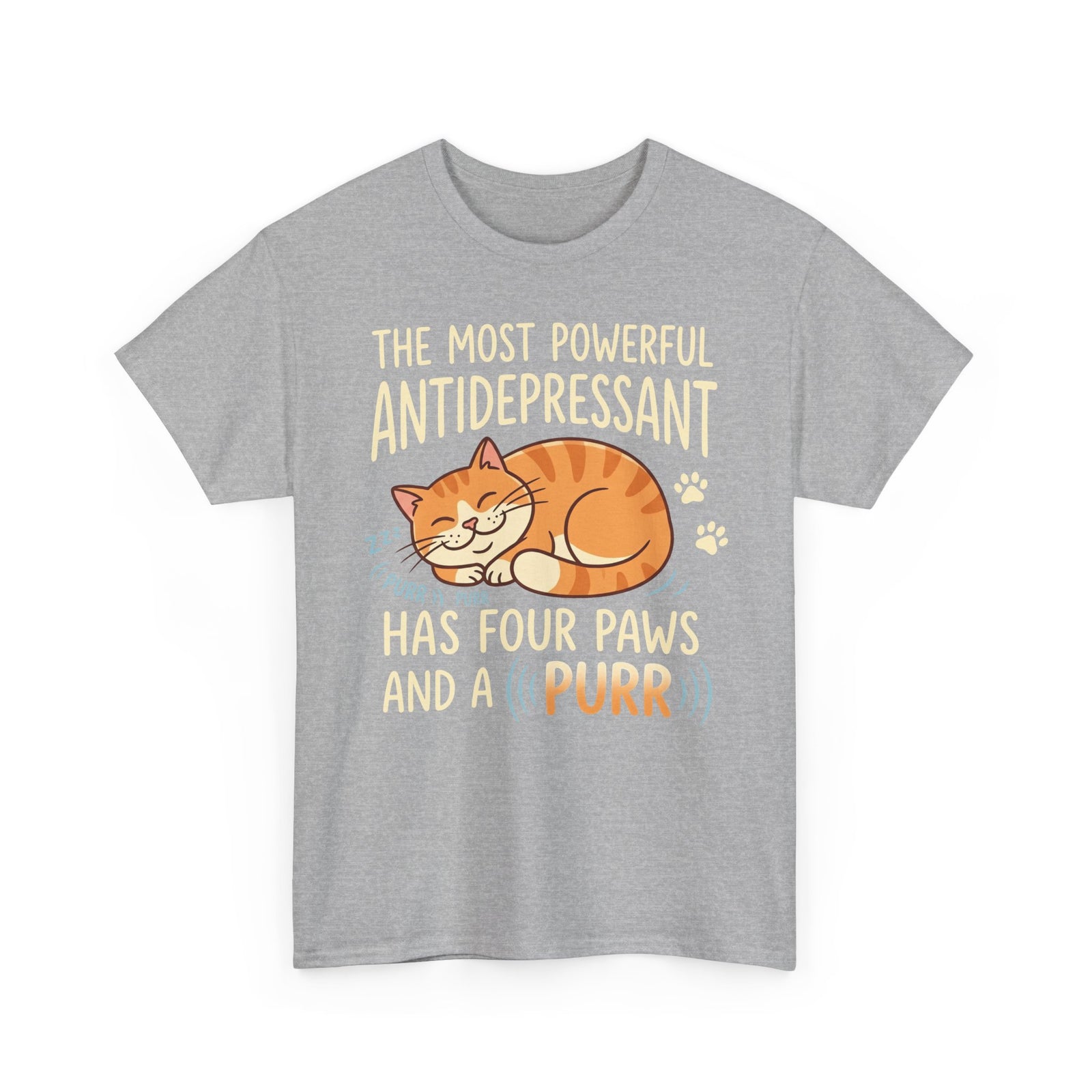 Cat Lover T-Shirt — “The Most Powerful Antidepressant Has Four Paws and a Purr”