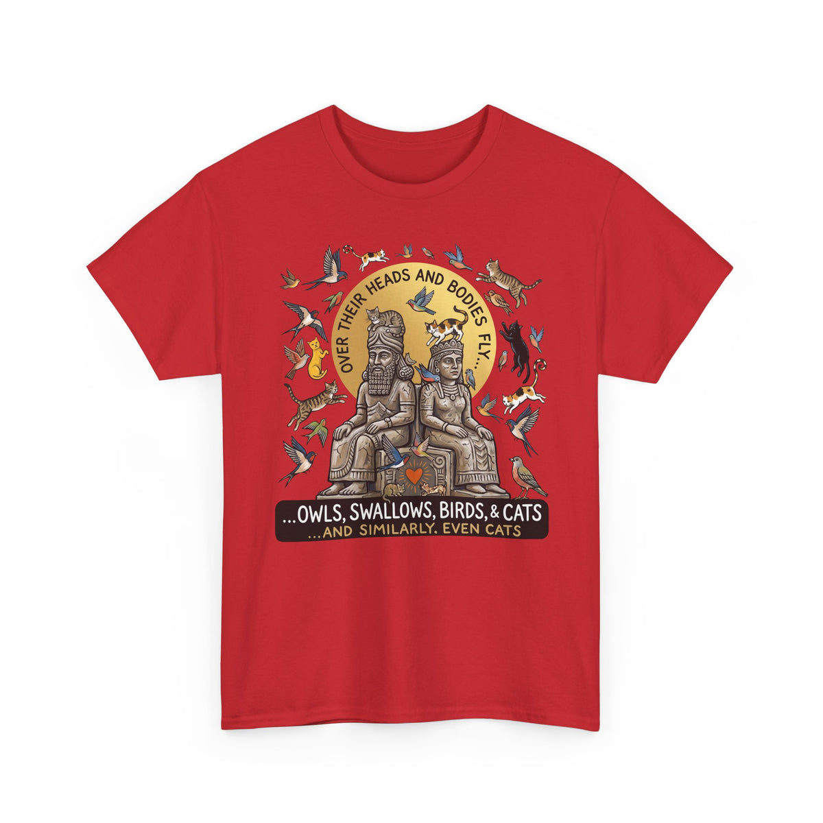 Birds & Cats Graphic T-Shirt — "Over Their Heads and Bodies Fly"