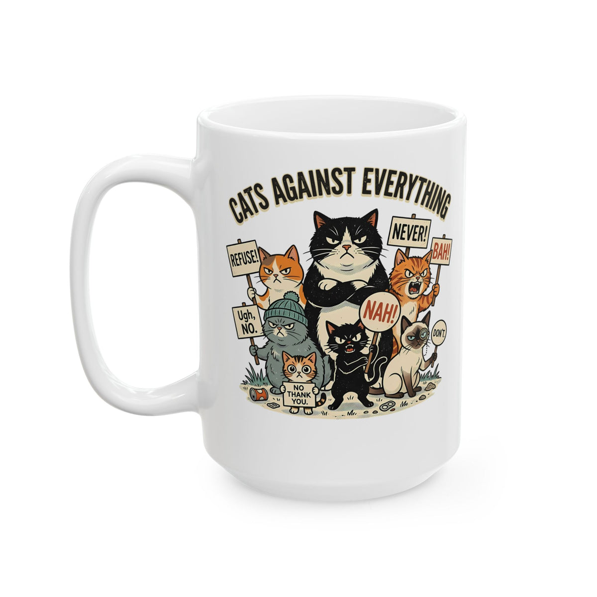 Cats Against Everything Ceramic Mug
