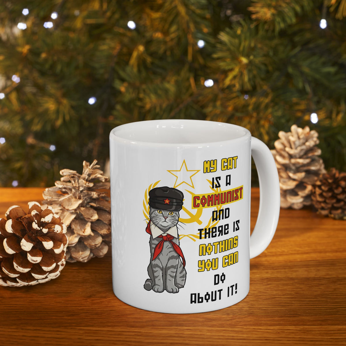 My Cat Is A Communist Ceramic Mug — Funny Political Cat Mug
