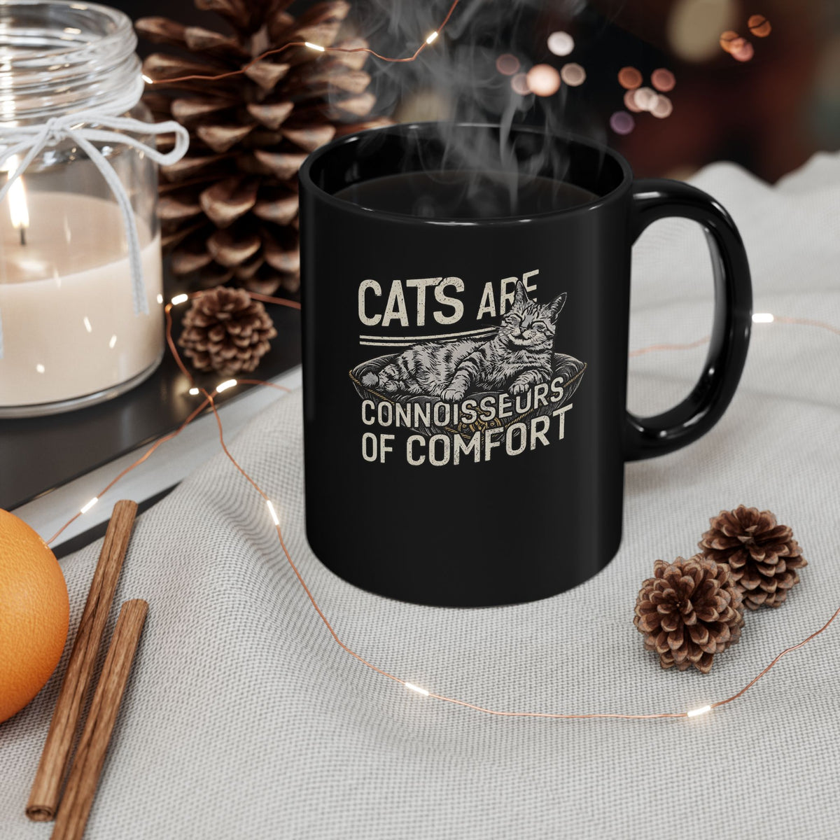 Cats Are Connoisseurs of Comfort Black Mug
