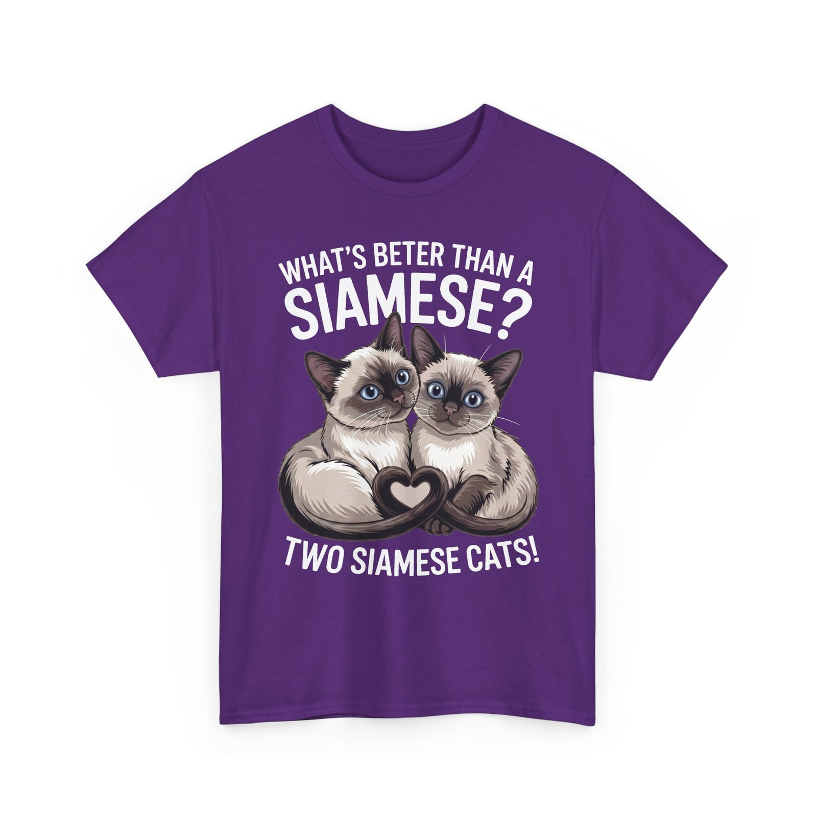 Two Siamese Cats T-Shirt – "What's Better Than a Siamese? Two Siamese Cats!" Cute Cat Lover Tee
