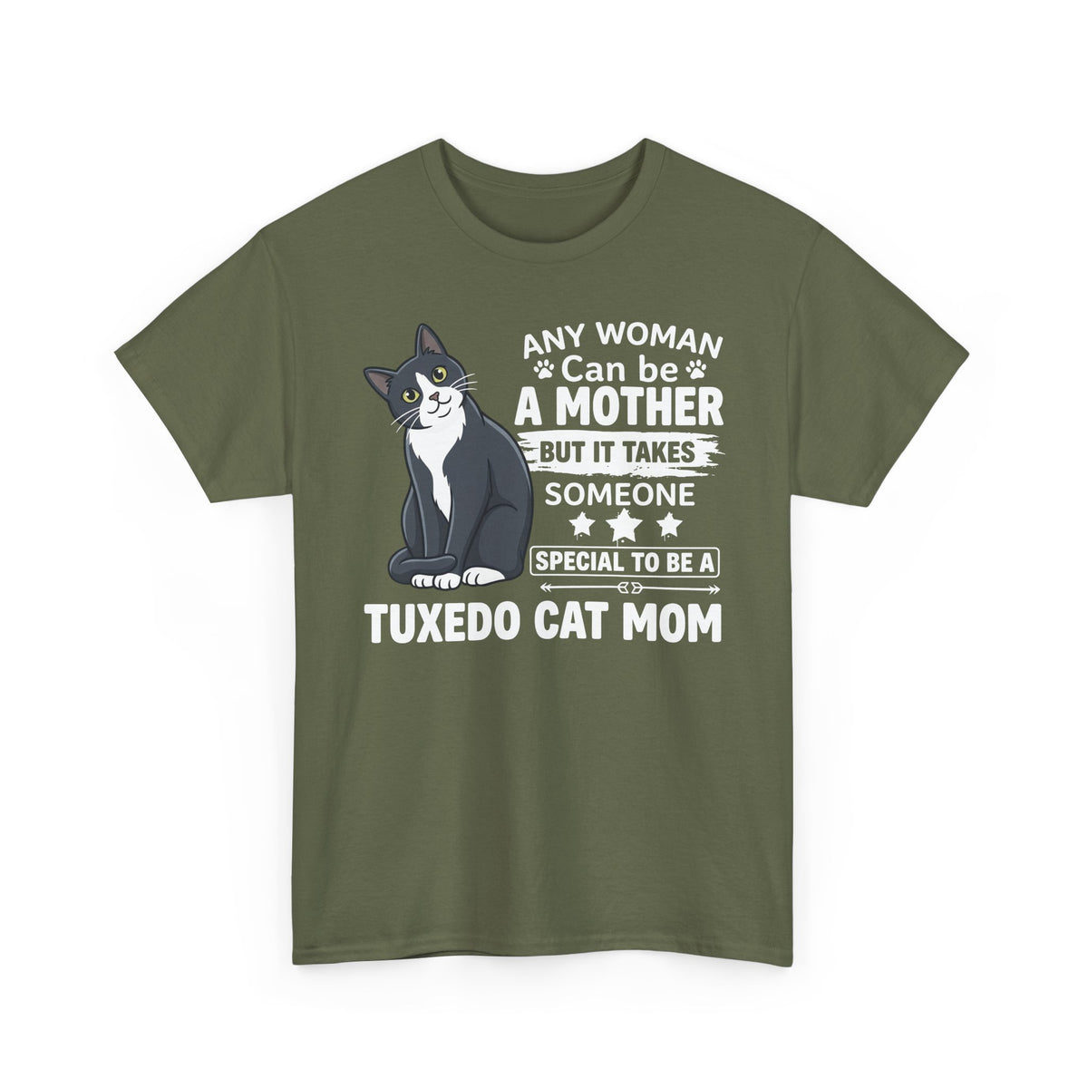 Tuxedo Cat Mom Tee — "Any Woman Can Be A Mother" Cat Mom Shirt