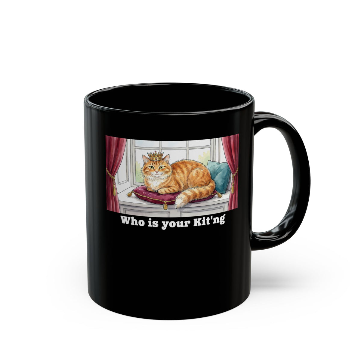 King Cat "Who Is Your Kit'ng" Black Mug