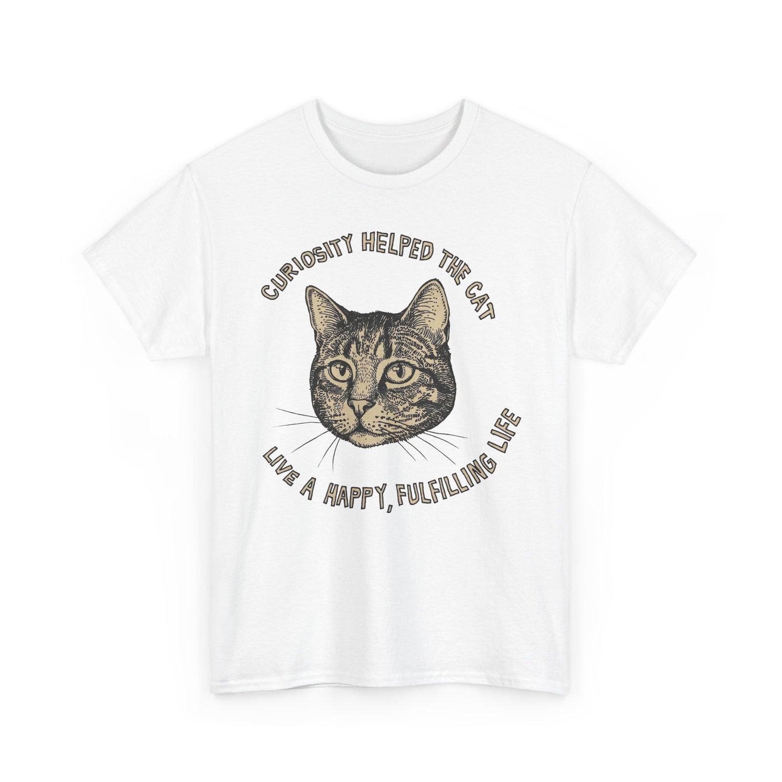 Curiosity Helped The Cat T-Shirt — Funny Cat Lover Tee