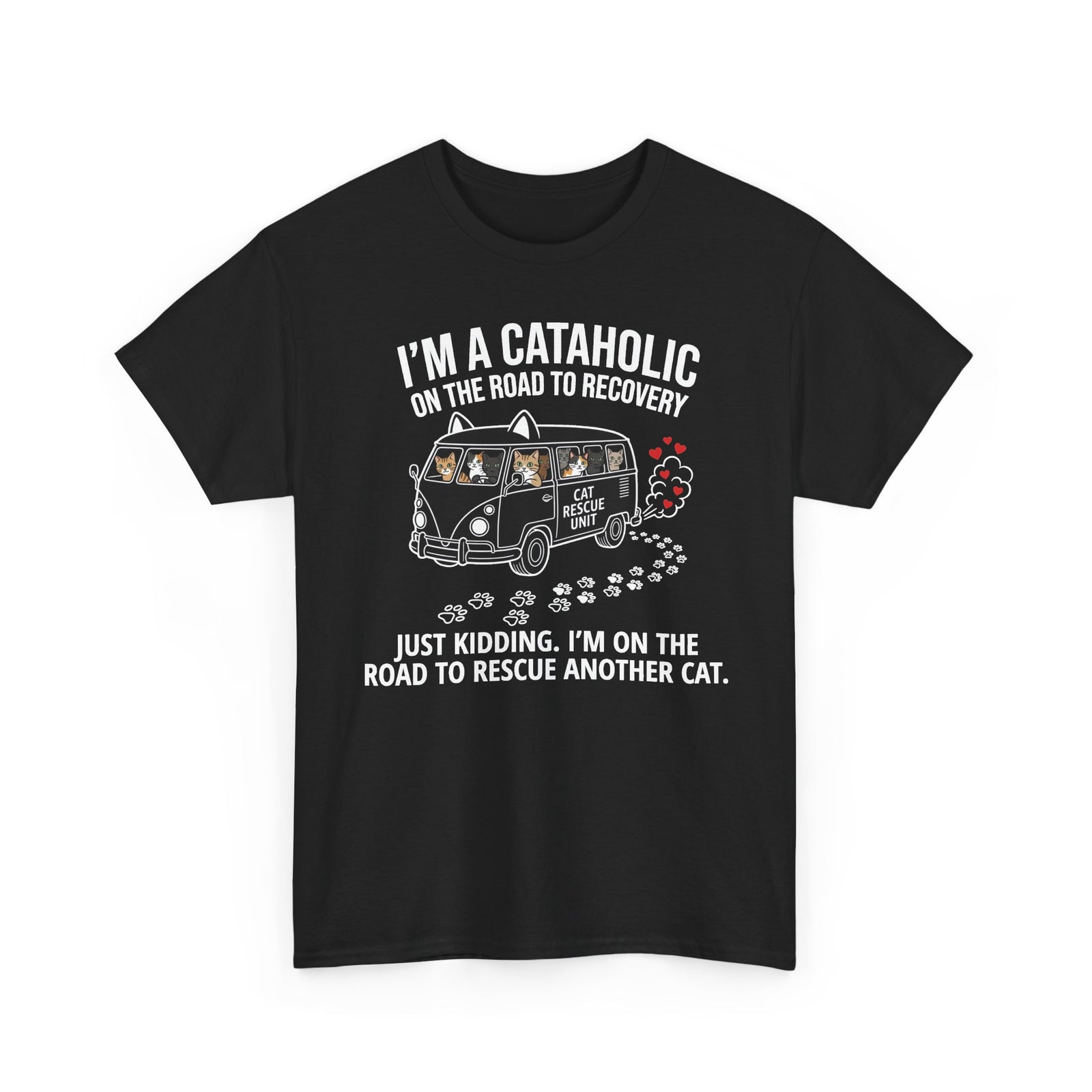 Cat Rescue T‑Shirt — "I’m a Cataholic on the Road to Recovery" Rescue Cat Tee