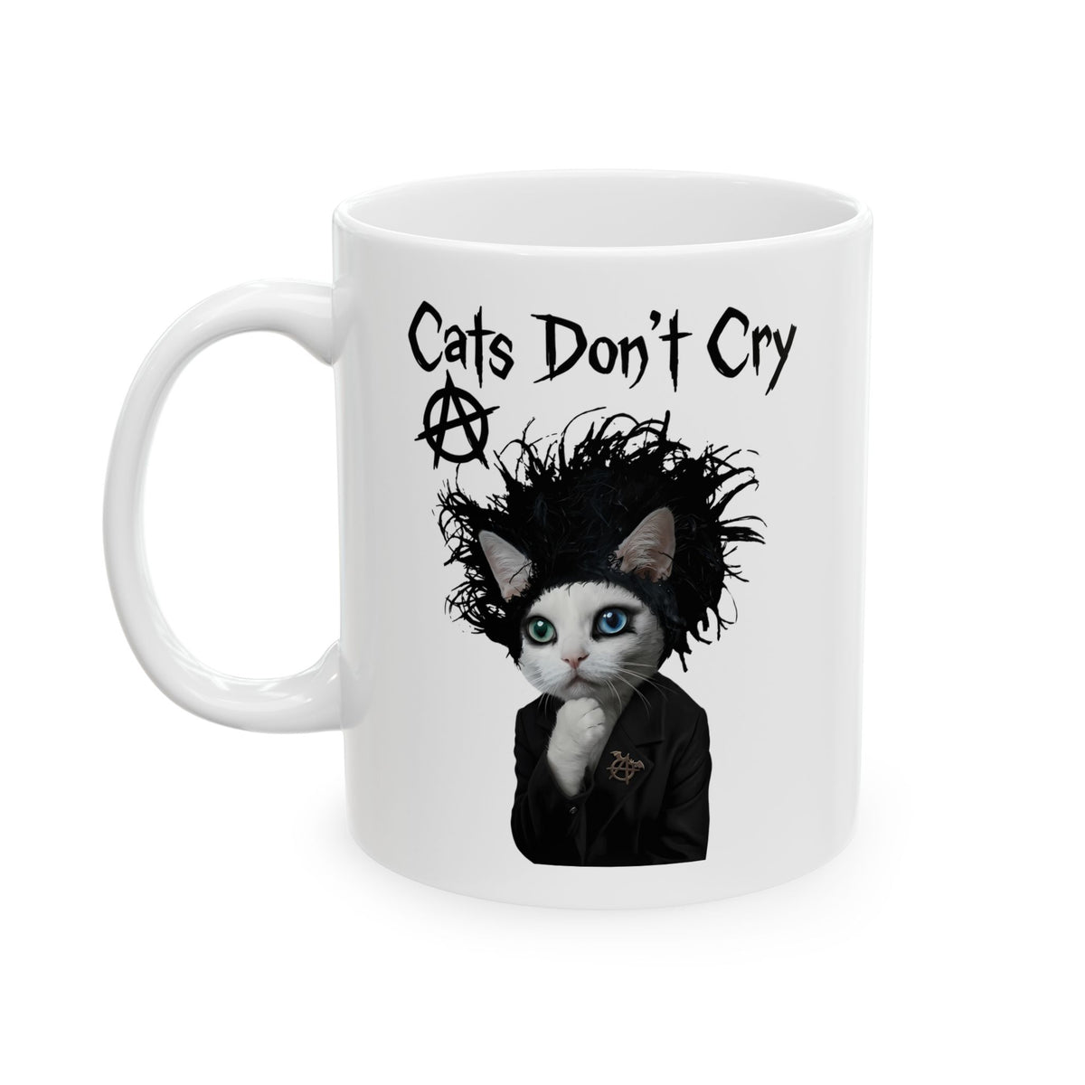 Cats Don't Cry Ceramic Mug — Funny Cat Lover Mug