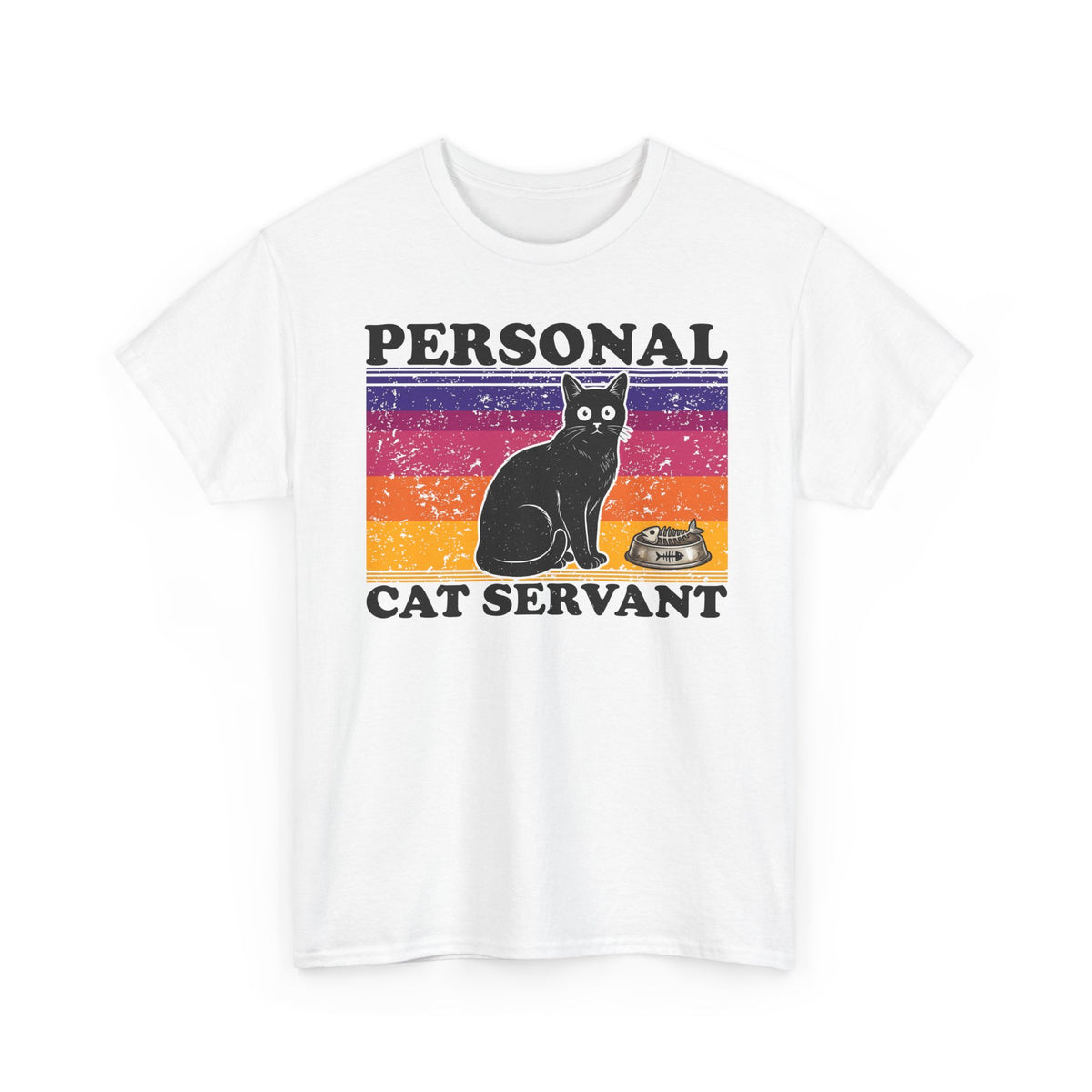 Personal Cat Servant T-Shirt — Funny Cat Lover Tee