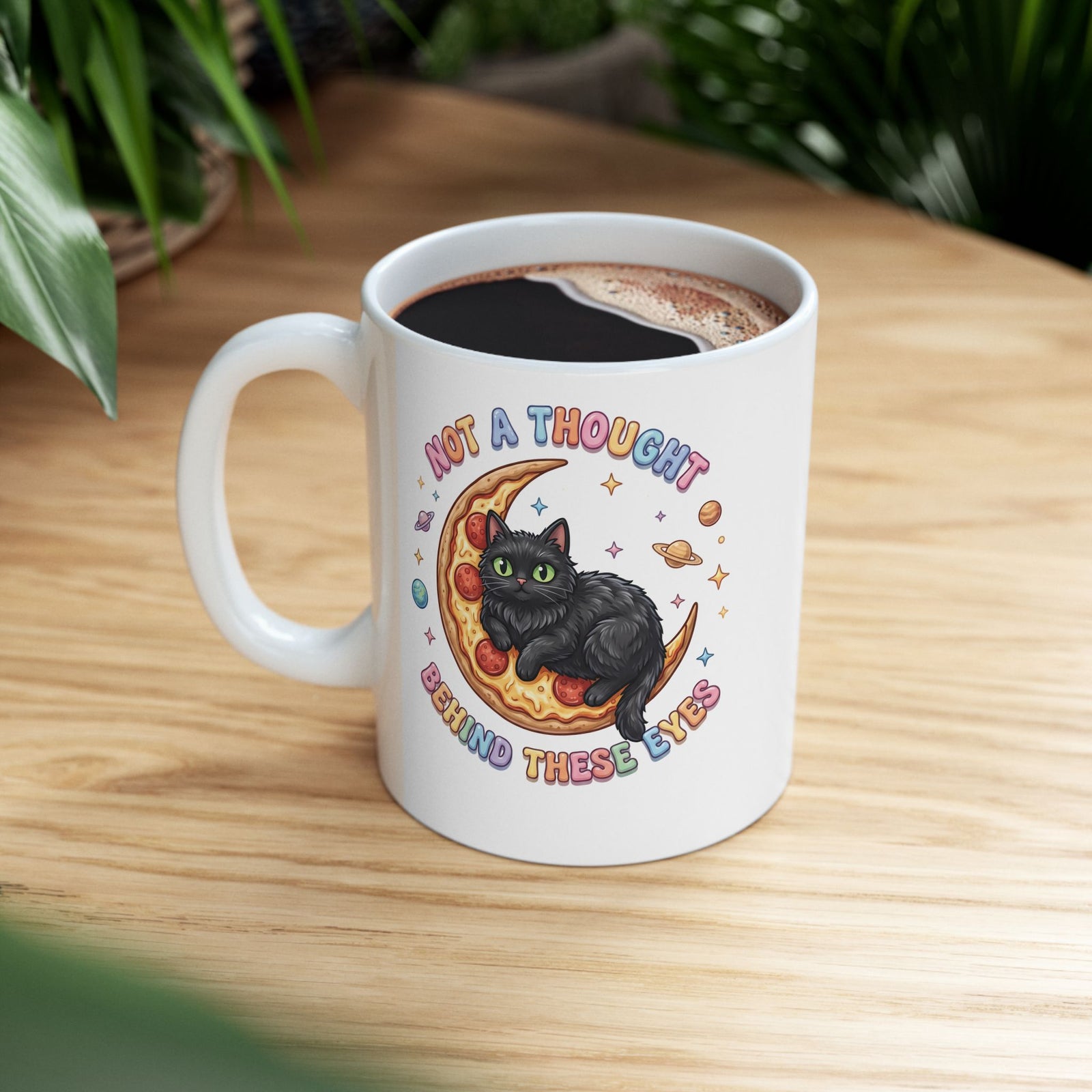 Not A Thought Behind These Eyes Ceramic Mug — Funny Black Cat Pizza Moon Mug
