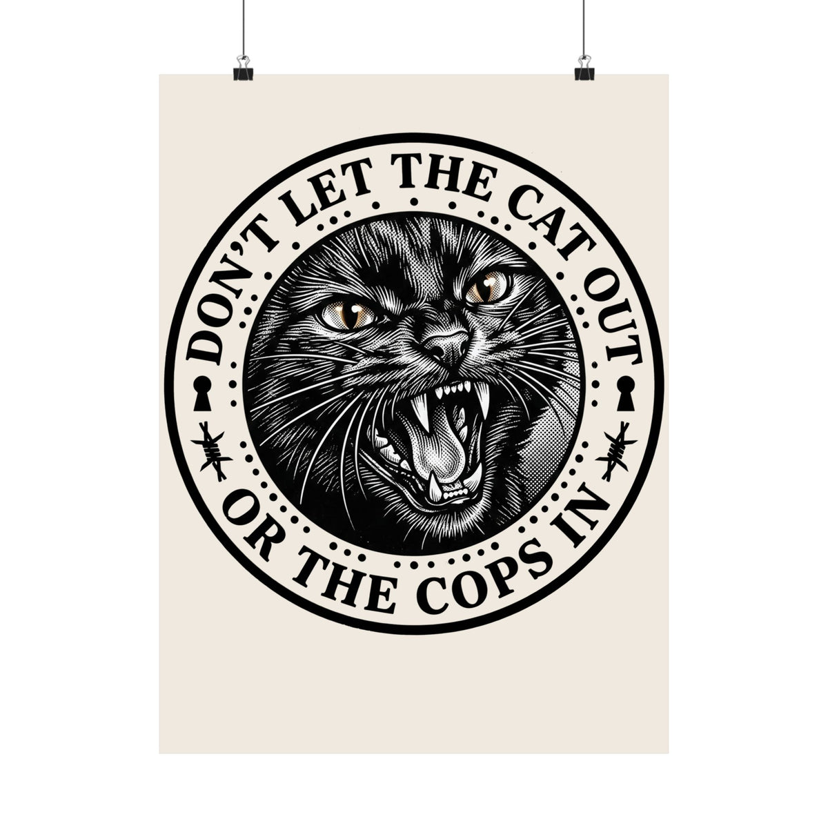 Don't Let The Cat Out Poster — Funny Cat Lover Poster
