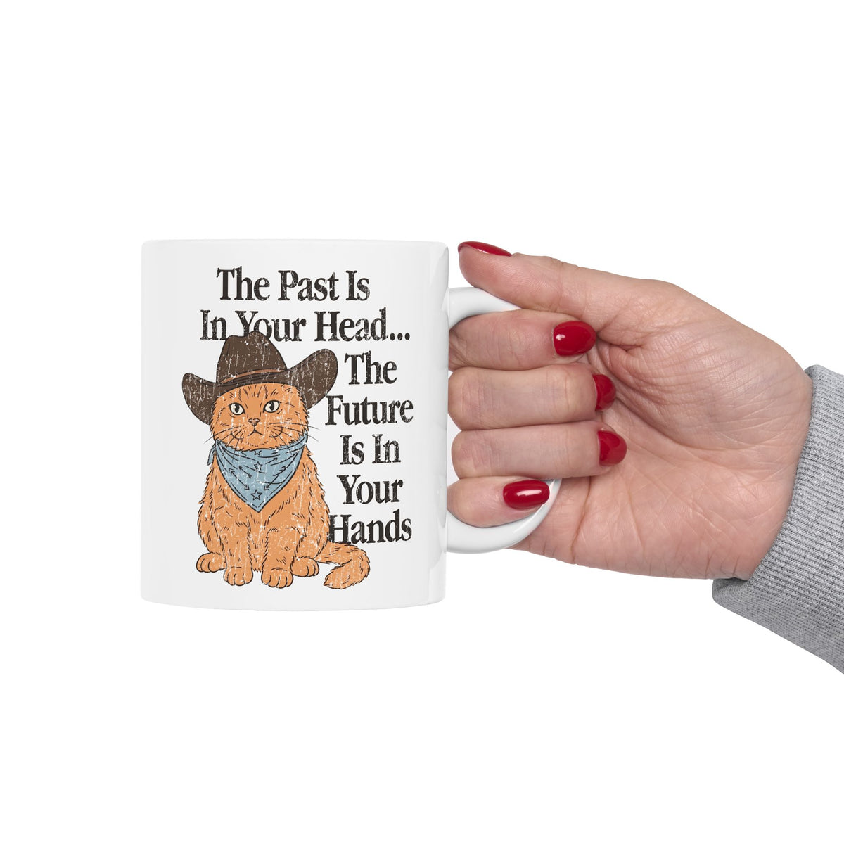 Cowboy Cat Ceramic Mug The Past Is In Your Head, The Future Is In Your Hands