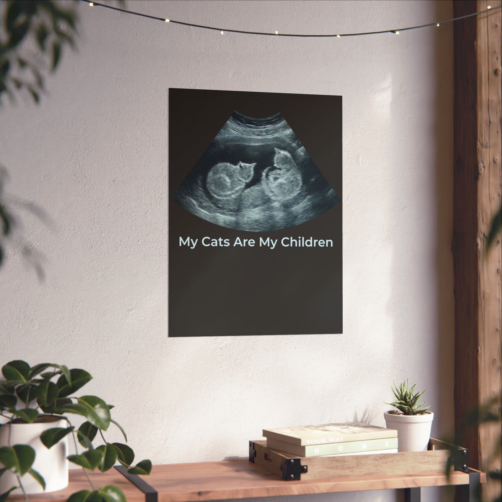 My Cats Are My Children Poster — Cat Lover Poster