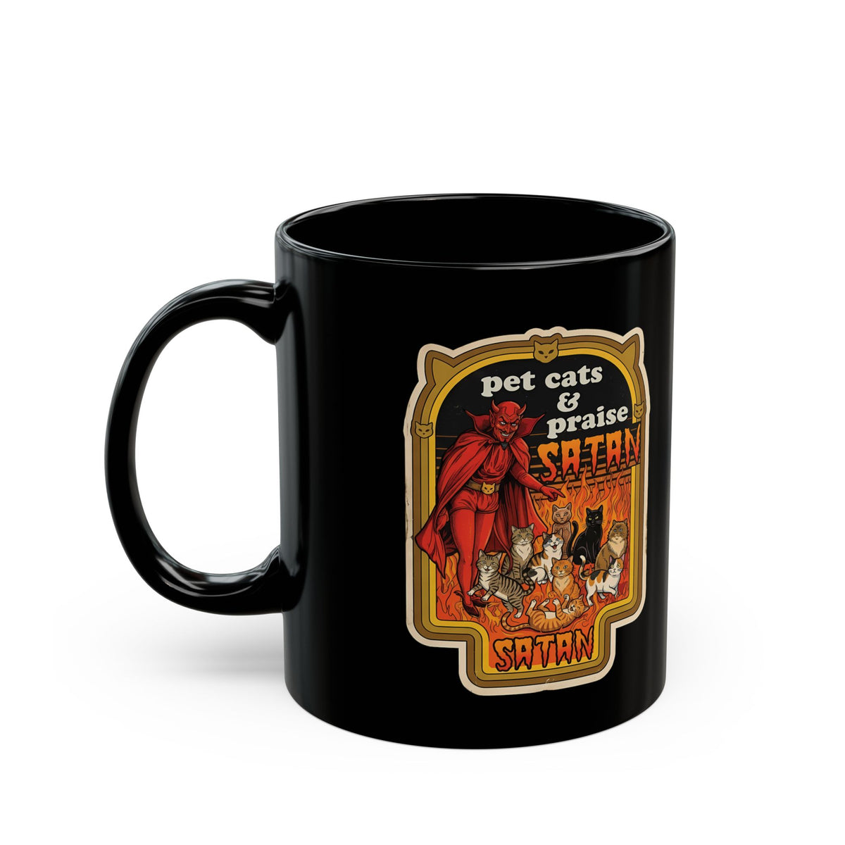 Pet Cats and Praise Satan Black Mug — Gothic Cat Lover Mug