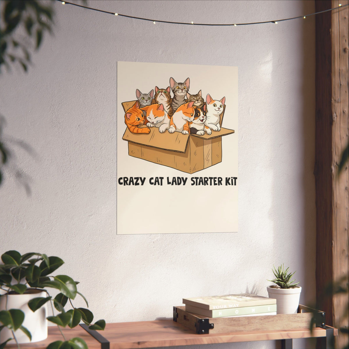 Crazy Cat Lady Starter Kit Poster