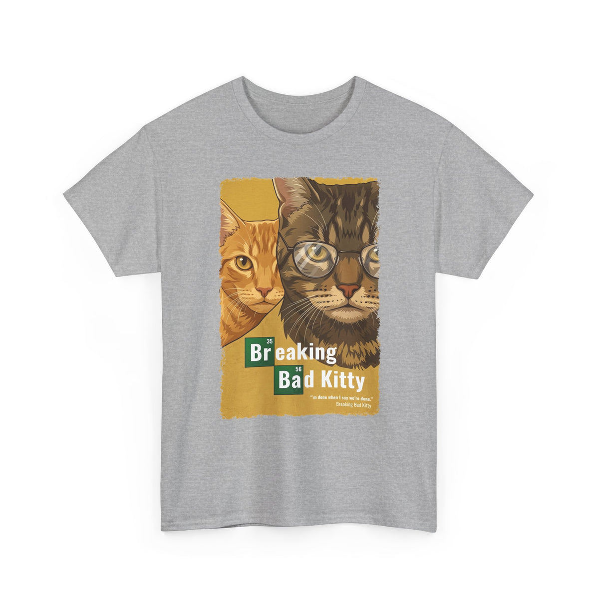 Breaking Bad Kitty T-Shirt — Funny Cat TV Parody Tee