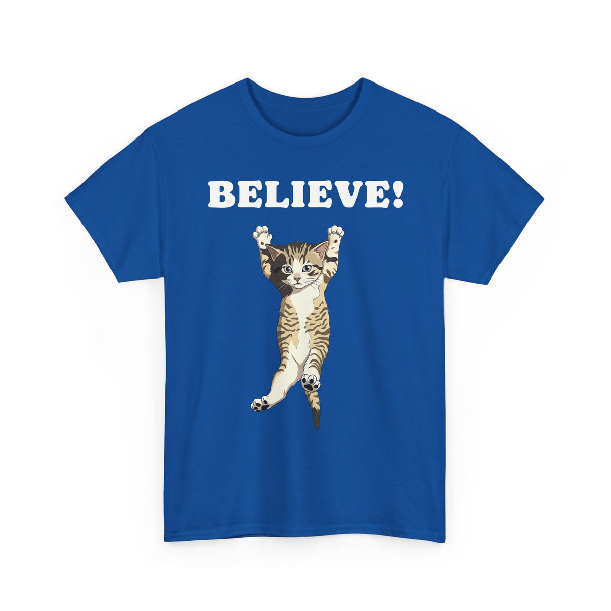Believe! Cat Tee — Cute Motivational Kitten T-Shirt