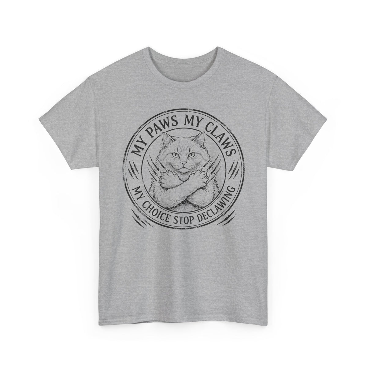 Cat Pride T-Shirt — “My Paws My Claws, My Choice Stop Declawing” Graphic Tee
