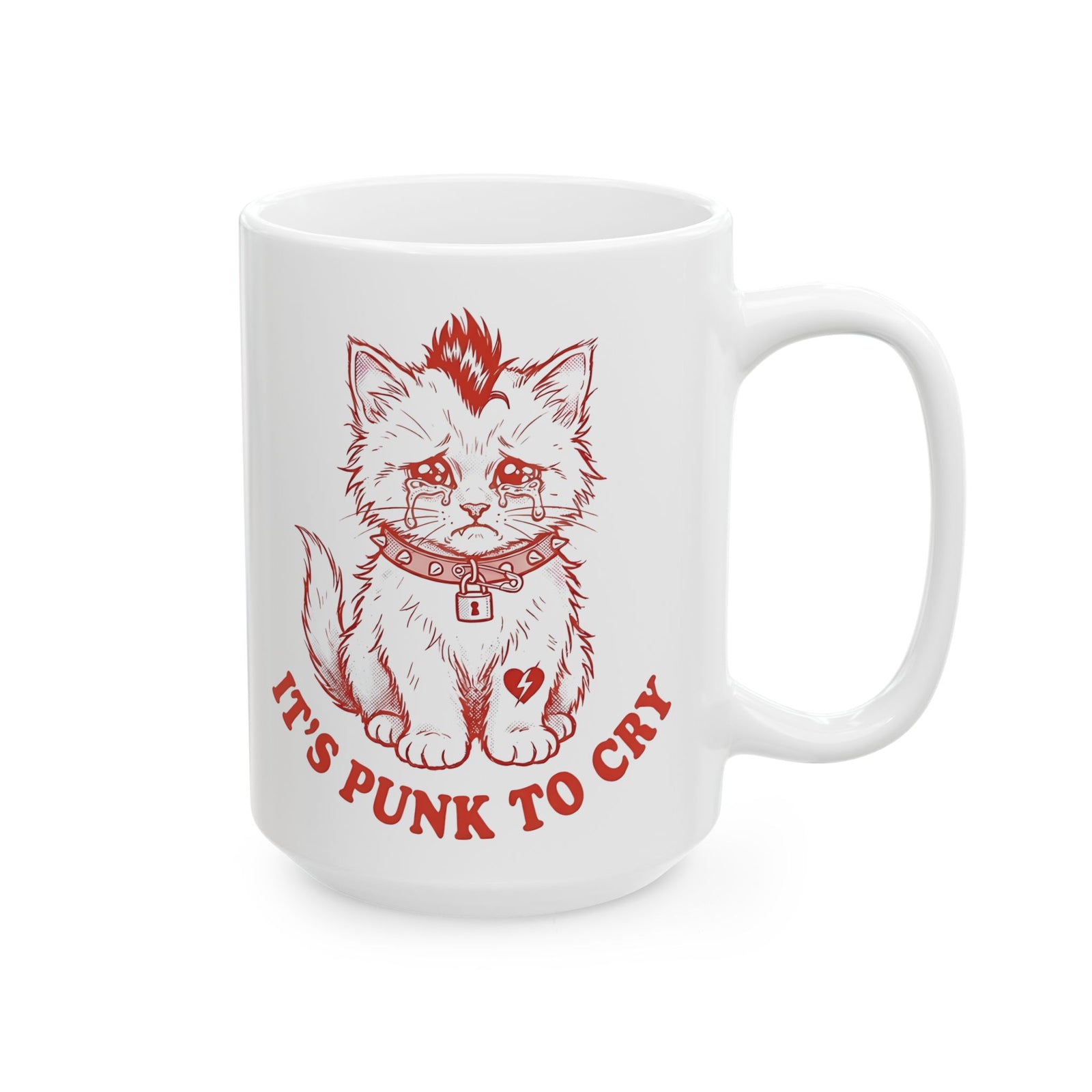 It's Punk To Cry Mug — Edgy Emotional Graphic Ceramic Mug