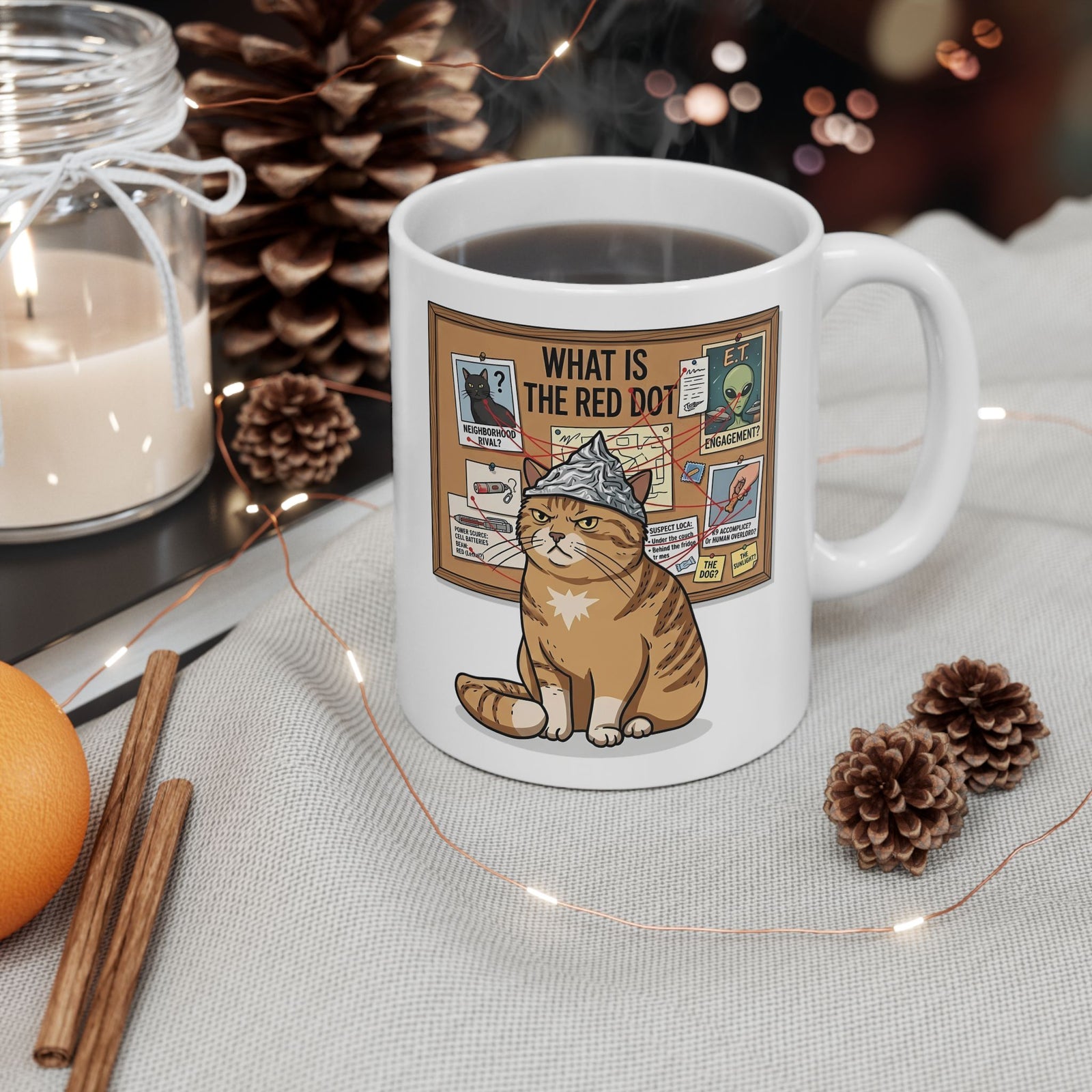 Funny Cat Conspiracy Mug "What Is The Red Dot?" Laser Pointer Humor