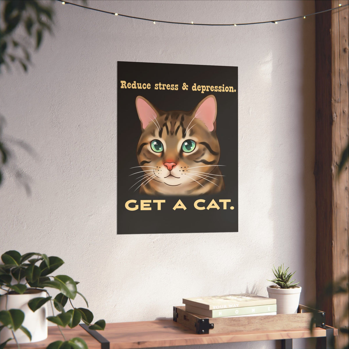 Get a Cat Poster — Cute Cat Lover Poster