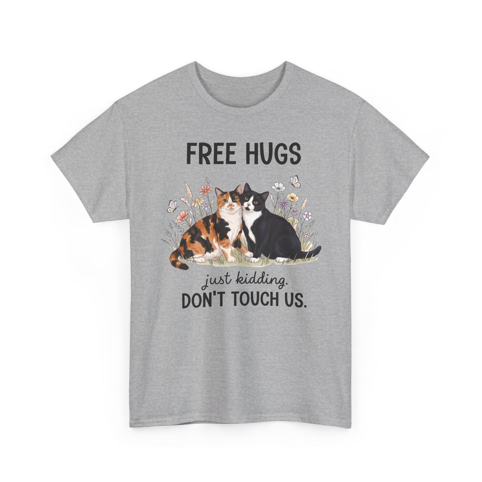 Free Hugs Just Kidding Don't Touch Us T-Shirt — Funny Anti-Social Cat Tee