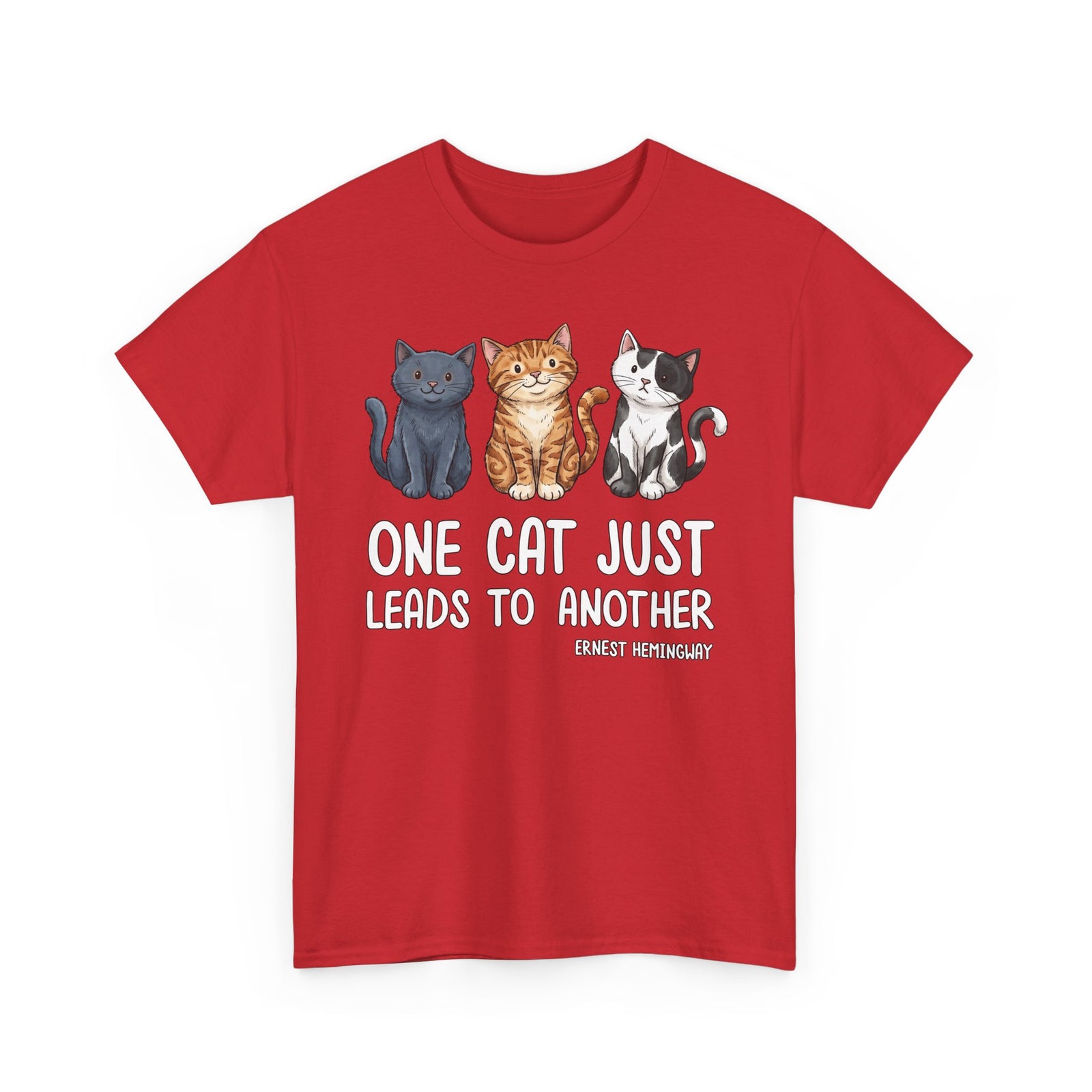 ONE CAT JUST LEADS TO ANOTHER T‑Shirt — Funny Cat Lover Tee