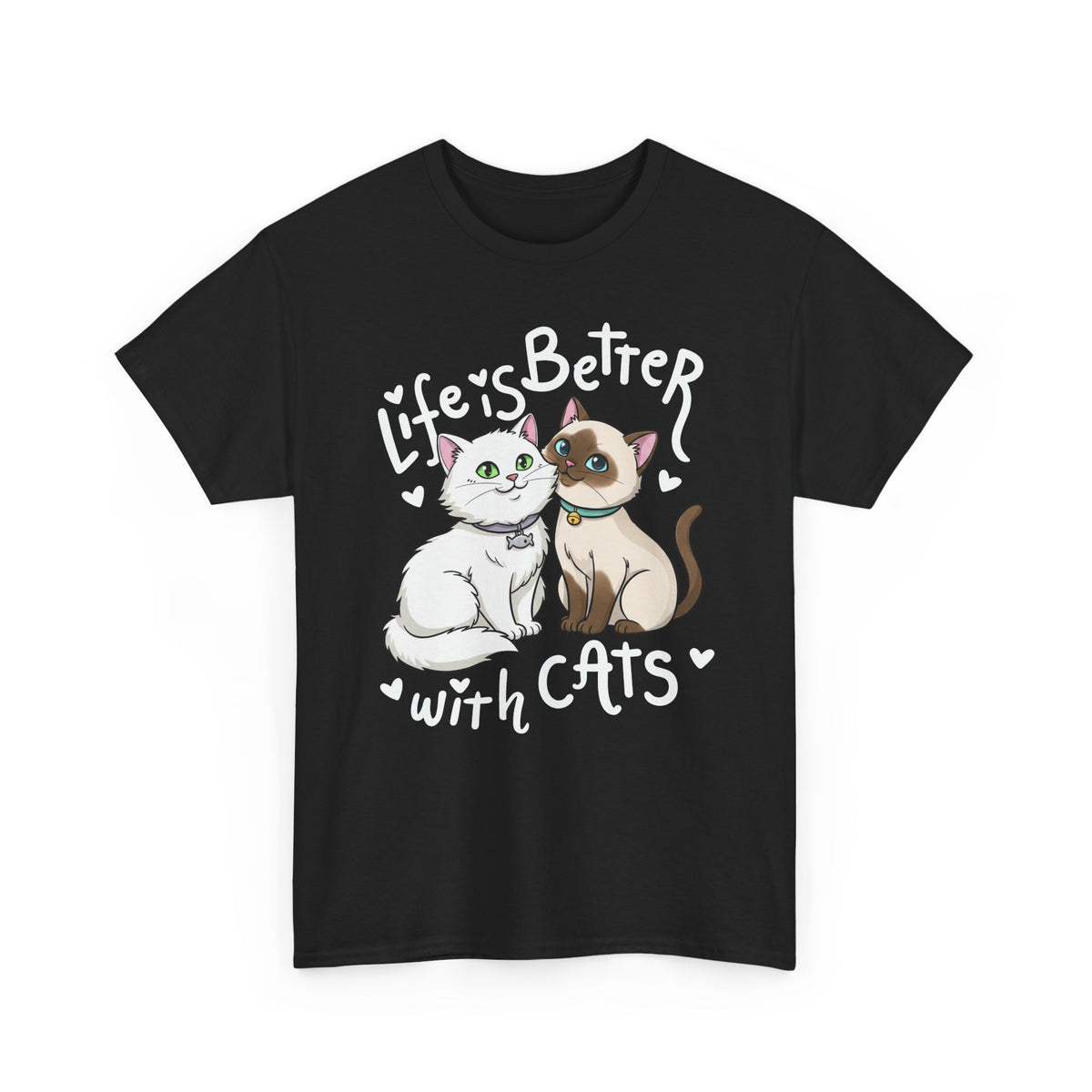 Life is Better with Cats T-Shirt - Cute Cat Lover Gift Shirt