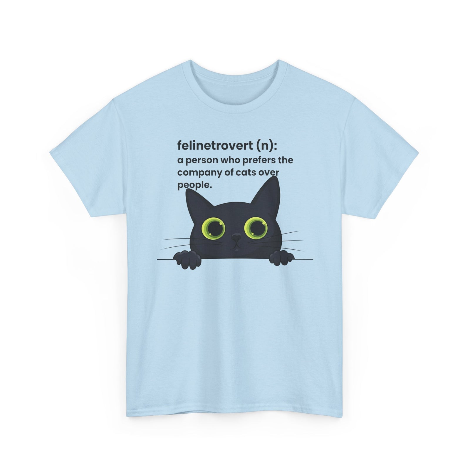 Feline-trovert Cat Lover T-Shirt – "felinetrovert (n): a person who prefers the company of cats over people"