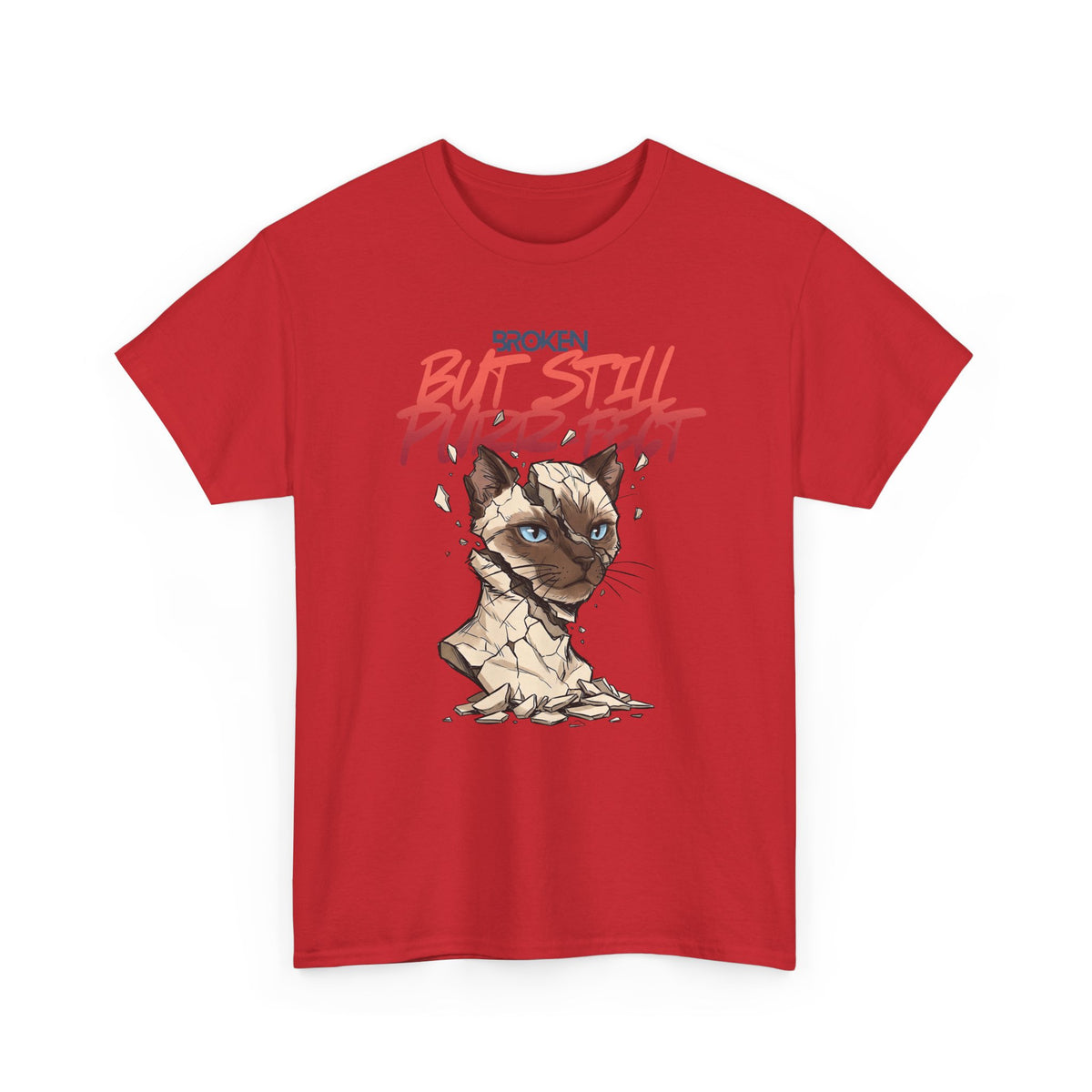 Funny Cat T-Shirt — "Broken But Still Purr-fect"