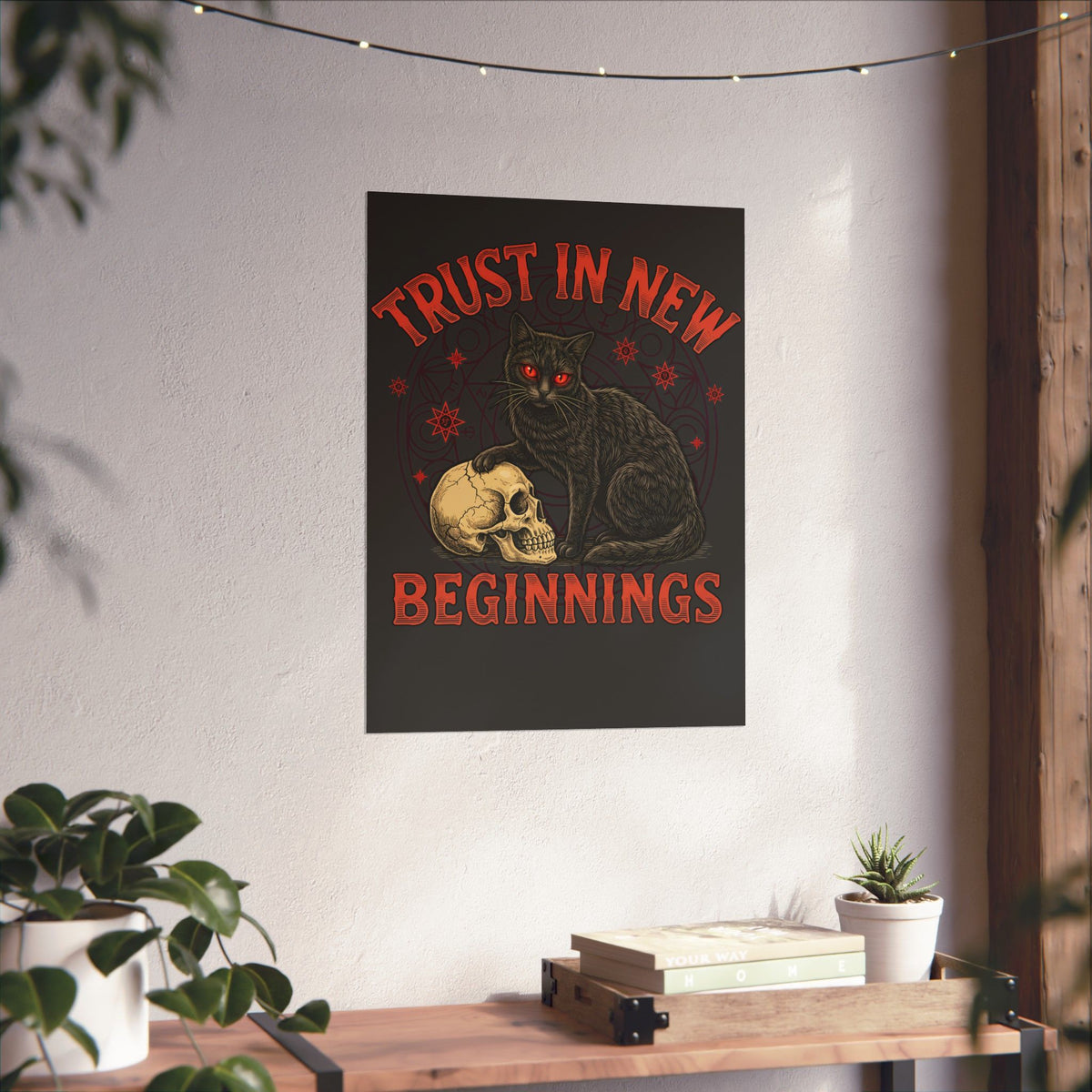 Trust In New Beginnings Cat Poster — Occult Black Cat Skull Gothic Poster