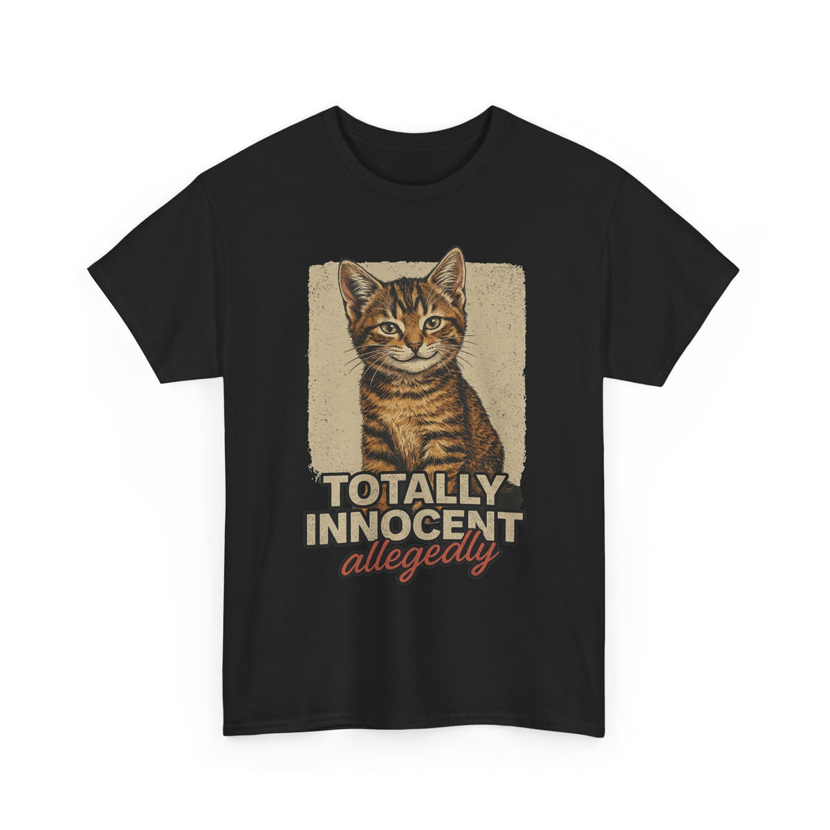 Totally Innocent (Allegedly) Cat Tee