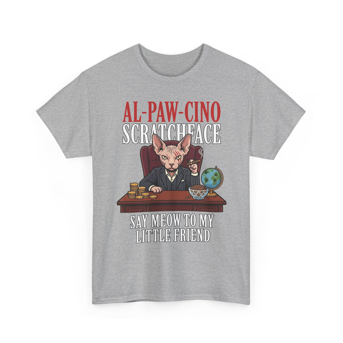 Al-Paw-Cino Scratcheace T-Shirt – Funny Cat Mafia 'Say Meow to My Little Friend' Tee