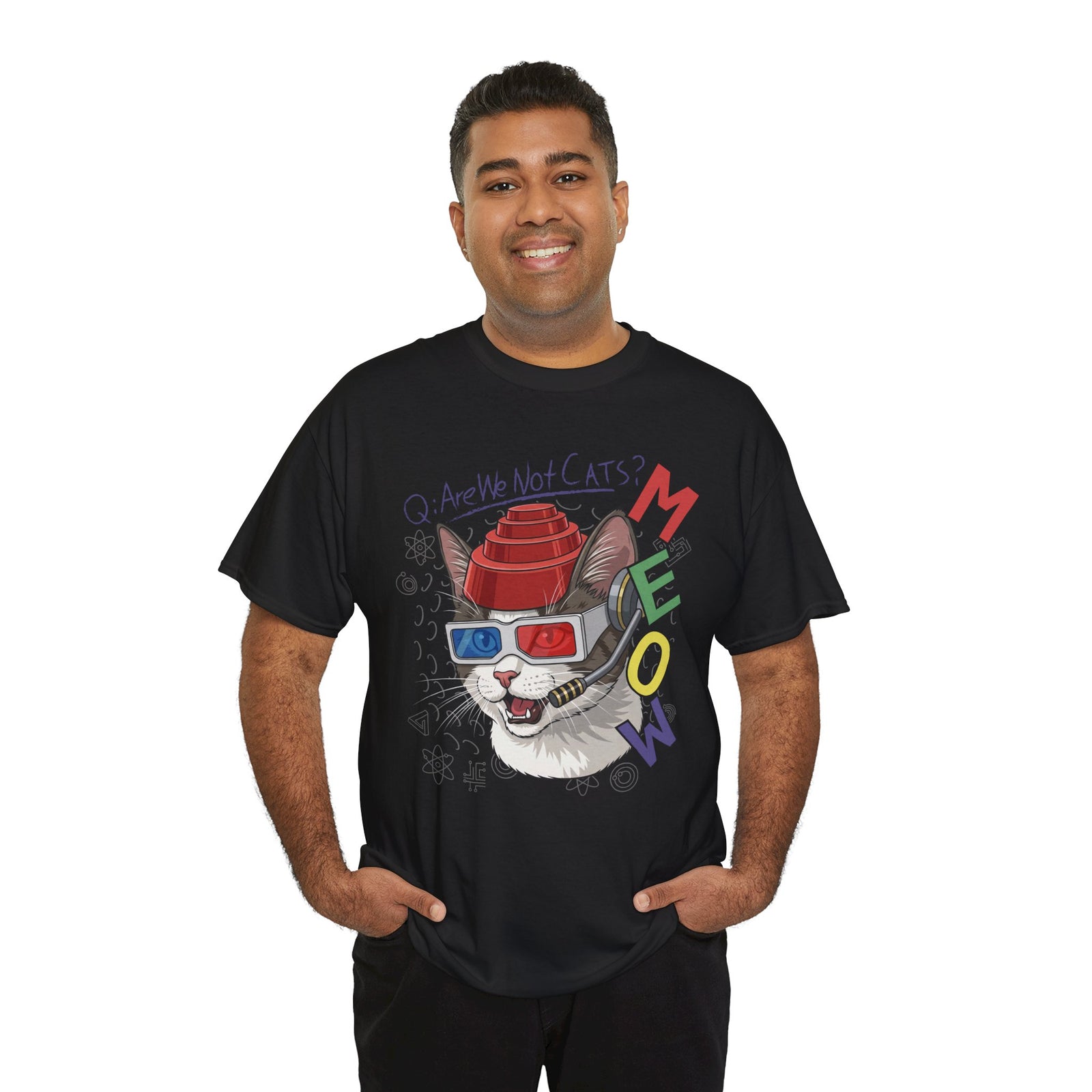 Meow Are We Not Cats T-Shirt