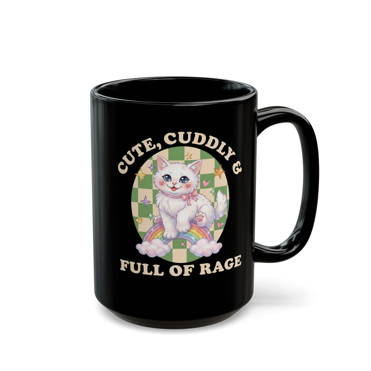 Cute Cuddly & Full of Rage Black Mug — Funny Kawaii Kitten Graphic Mug