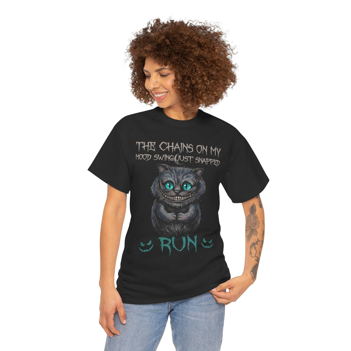 The Chains On My Mood Swing Just Snapped RUN T-Shirt — Creepy Cheshire Cat Tee