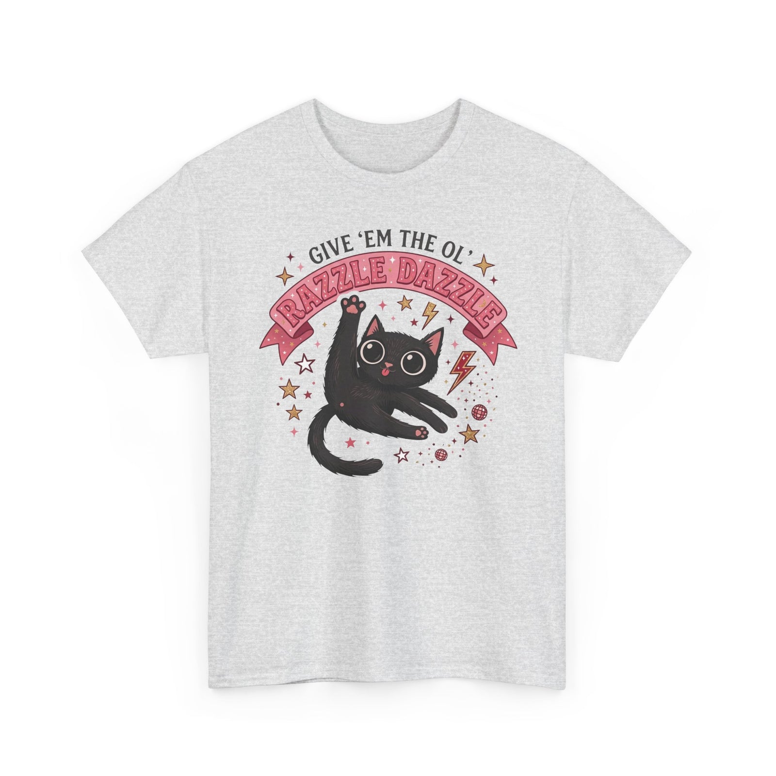 Razzle Dazzle Cat T-Shirt — Give 'em the Ol' Razzle Dazzle