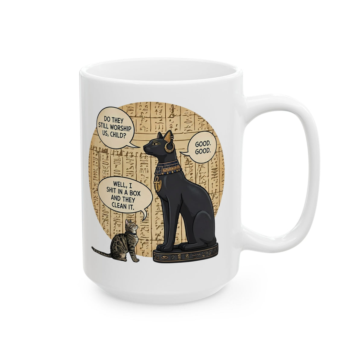 Do People Still Worship Cats? Funny Ceramic Mug — Novelty Cat Lover Mug