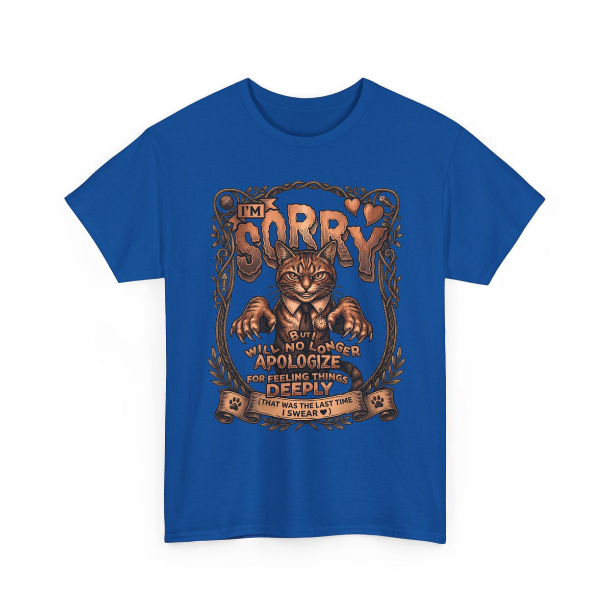 I'm Sorry But Will No Longer Apologize Tabby Cat Shirt — Funny Sarcastic Quote T-Shirt