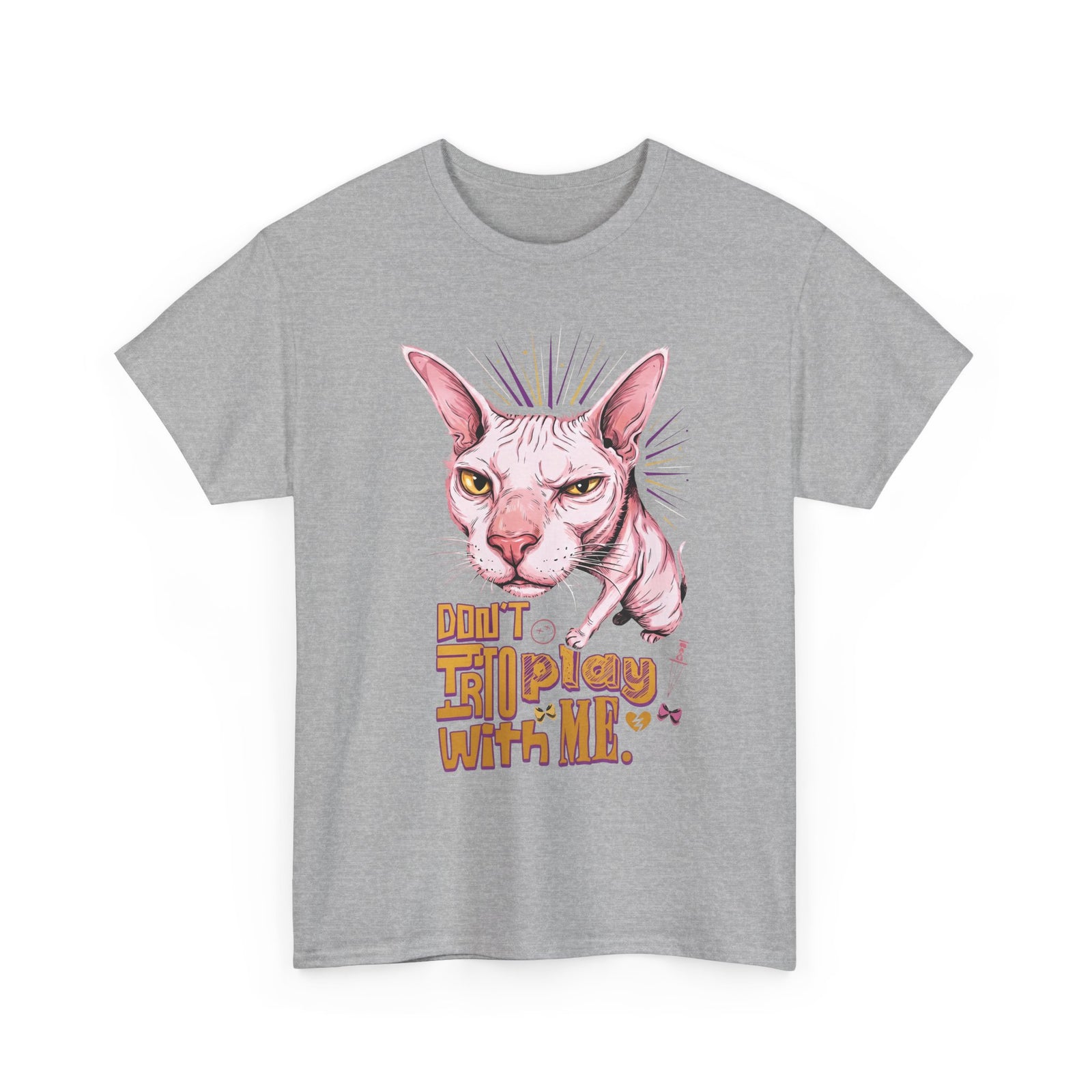 Don't Try To Play With Me T-Shirt — Funny Angry Sphynx Cat Graphic Tee