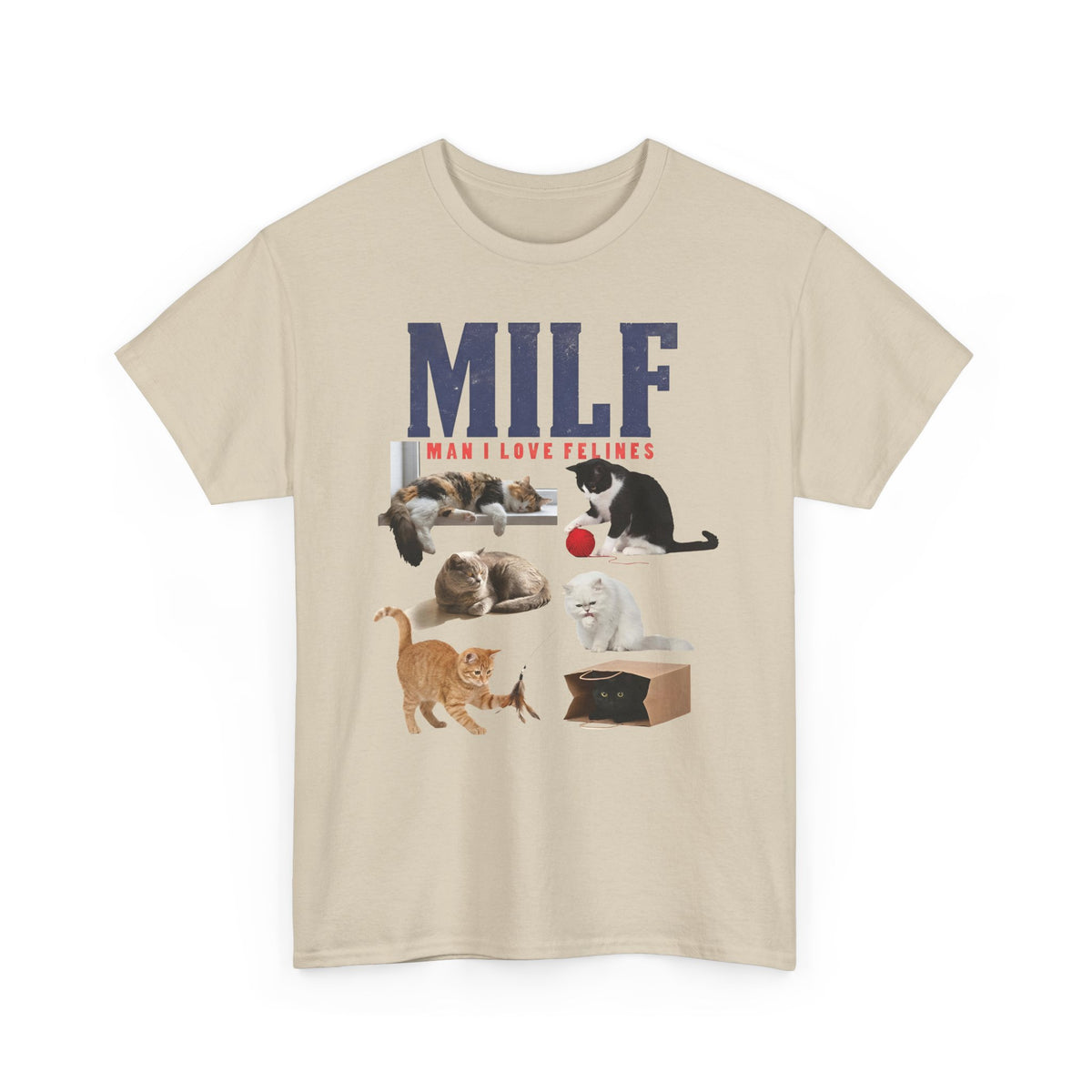 MILF 'Man I Love Felines' T-Shirt – Funny Cat Lover Tee