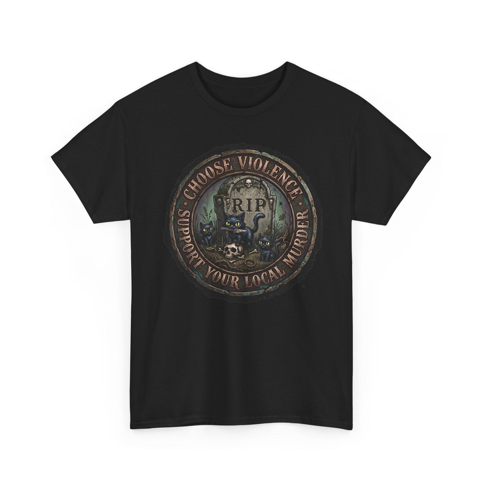 Choose Violence Support Your Local Murder Shirt — Gothic Knife Black Cat T-Shirt