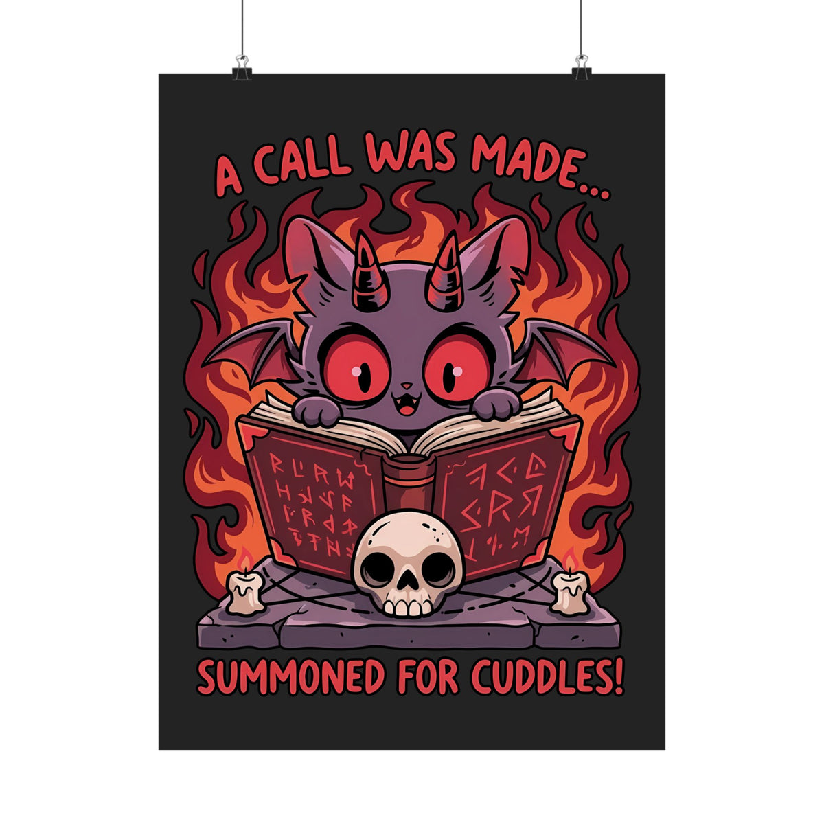 Summoned for Cuddles Cat Poster — "A Call Was Made" Cute Cat Poster