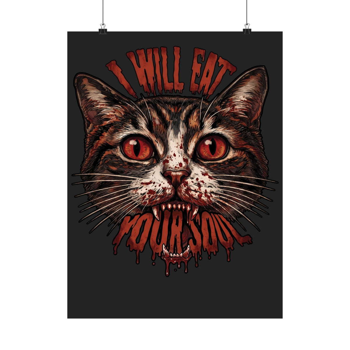 I Will Eat Your Soul Poster — Horror Demon Cat Graphic Poster