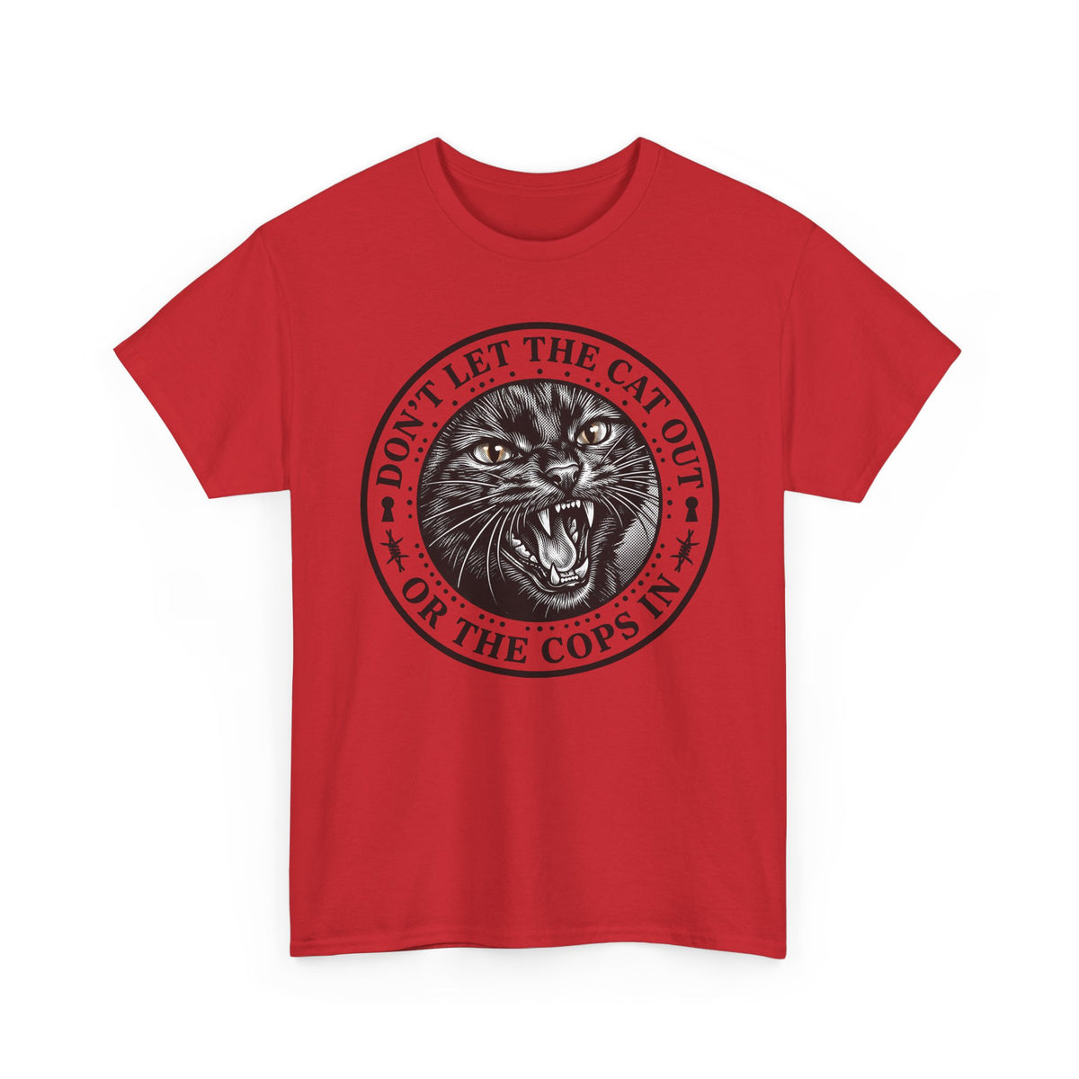 Don't Let The Cat Out T-Shirt — Funny Cat Lover Tee