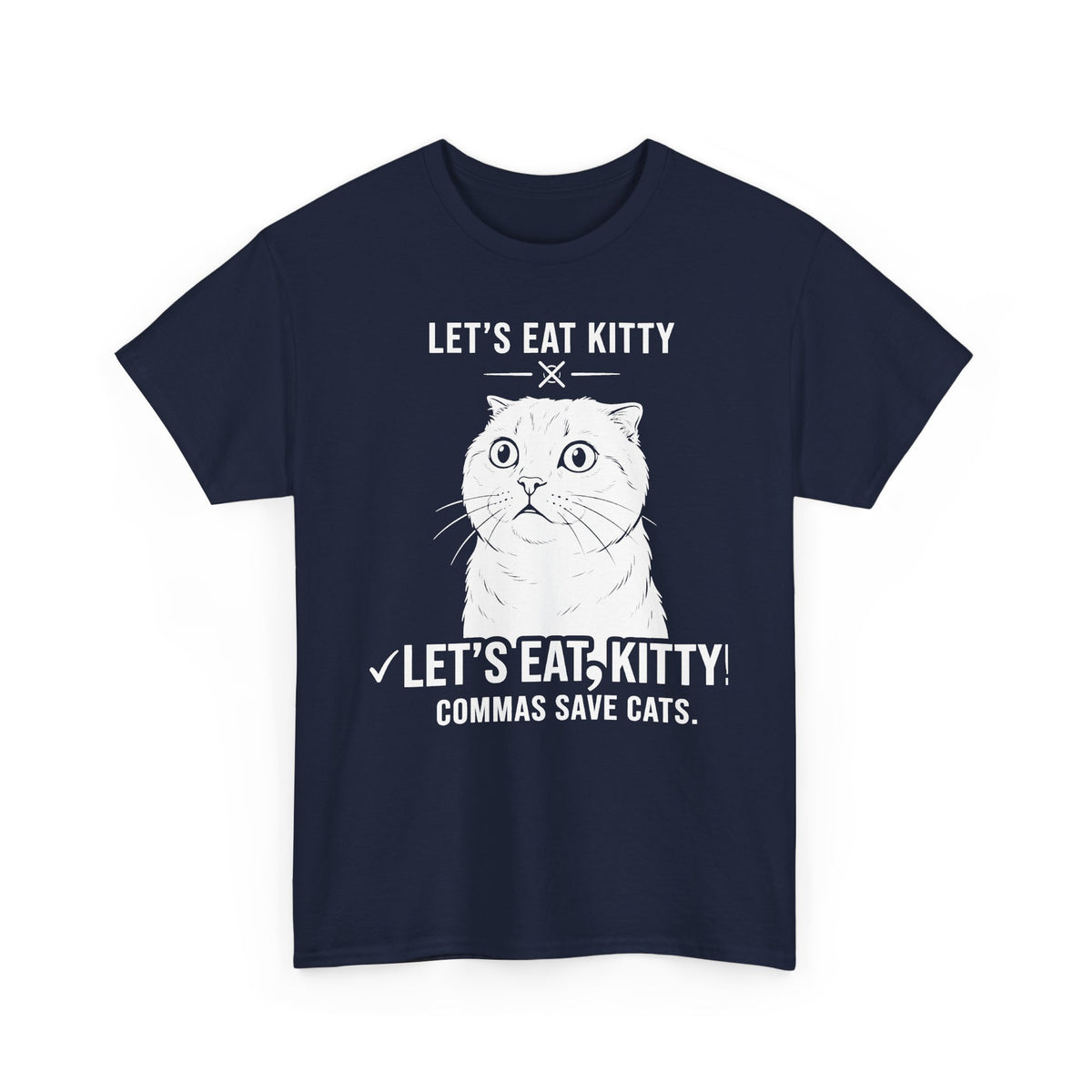 Let’s Eat, Kitty T-Shirt — Funny Grammar Cat Tee ("Commas Save Cats")