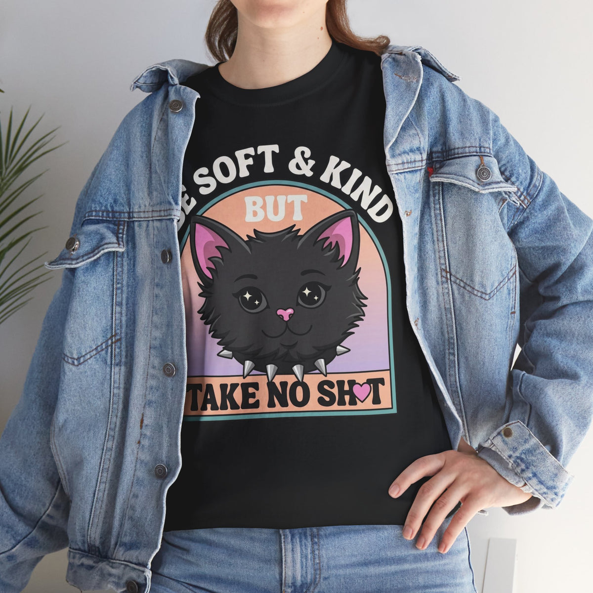 Funny Cat Attitude T-Shirt Be Soft And Kind But Take No Shit Tee